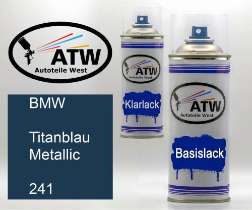 BMW, Titanblau Metallic, 241: 400ml Sprühdose + 400ml Klarlack - Set, von ATW Autoteile West.